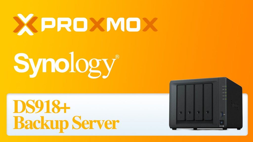 Proxmox Backup Server with a picture of a Synology DS918+